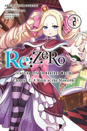 Re:ZERO -Starting Life in Another World-, Chapter 2: A Week at the Mansion, Vol. 2 (manga) de Tappei Nagatsuki