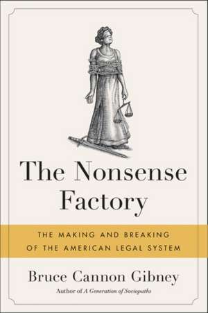 The Nonsense Factory de Bruce Cannon Gibney