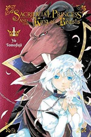 Sacrificial Princess & the King of Beasts, Vol. 1 de Yu Tomofuji