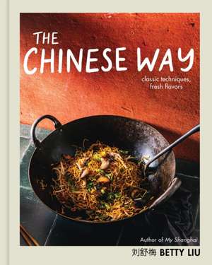 The Chinese Way de Betty Liu