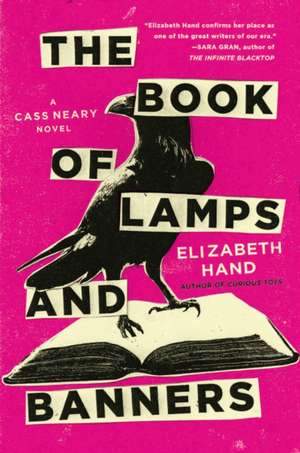 The Book of Lamps and Banners de Elizabeth Hand