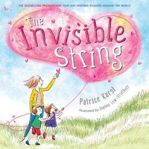 The Invisible String de Patrice Karst