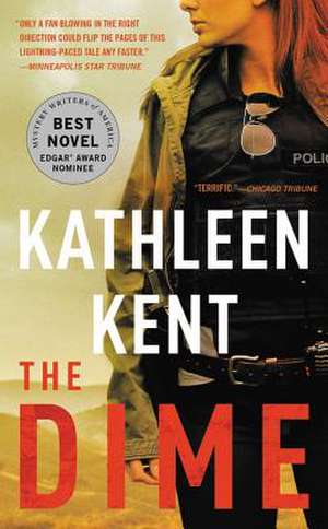 The Dime de Kathleen Kent