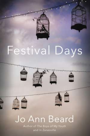 Festival Days de Jo Ann Beard