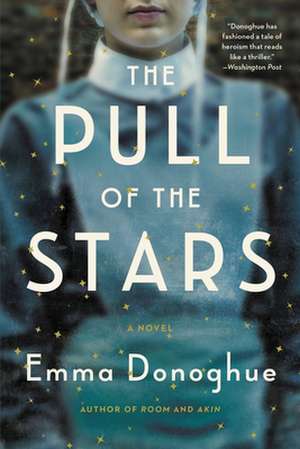 The Pull of the Stars de Emma Donoghue