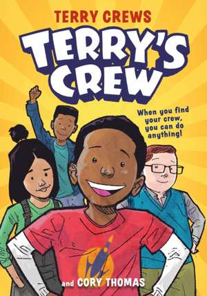 Terry's Crew de Cory Thomas