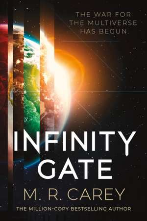 Infinity Gate de M R Carey