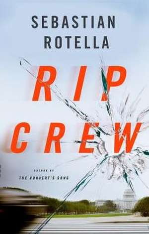 Rip Crew de Sebastian Rotella