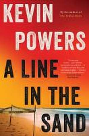 A Line in the Sand de Kevin Powers