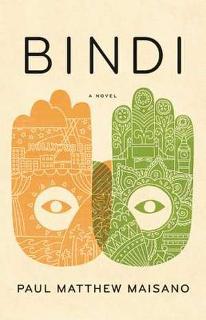 Bindi: A Novel de Paul Matthew Maisano