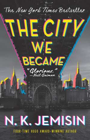 The City We Became de N K Jemisin