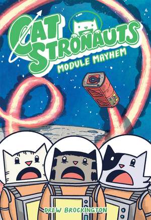 CatStronauts: Module Mayhem de Drew Brockington