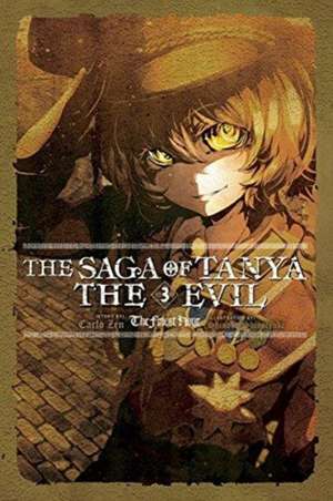 The Saga of Tanya the Evil, Vol. 3 (light novel): The Finest Hour de Carlo Zen