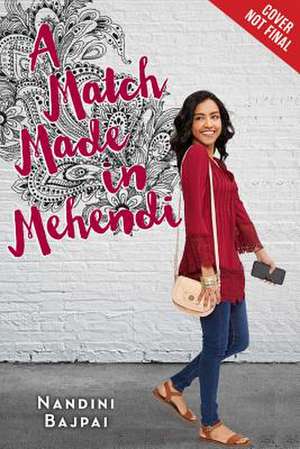 A Match Made in Mehendi de Nandini Bajpai