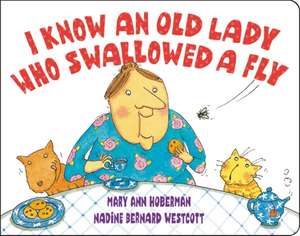 I Know an Old Lady Who Swallowed a Fly de Nadine Bernard Westcott