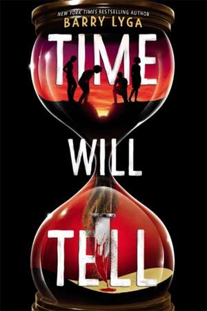 Time Will Tell de Barry Lyga