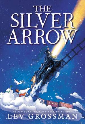 The Silver Arrow de Lev Grossman