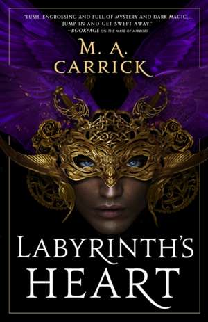 Labyrinth's Heart de M A Carrick