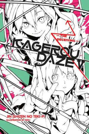 Kagerou Daze, Vol. 5 (light novel): The Deceiving de Jin (Shizen no Teki-P)