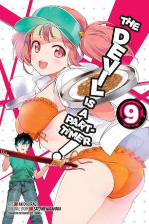 The Devil Is a Part-Timer!, Vol. 9 (manga) de Satoshi Wagahara