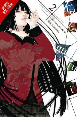 Kakegurui - Compulsive Gambler -, Vol. 2 de Homura Kawamoto