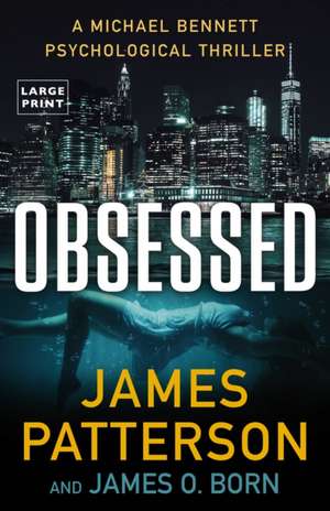 Obsessed de James Patterson