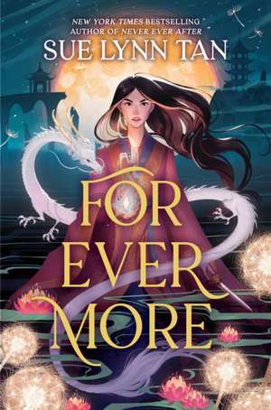For Ever More de Sue Lynn Tan