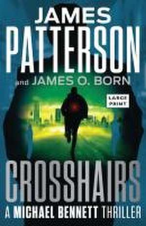 Crosshairs de James Patterson