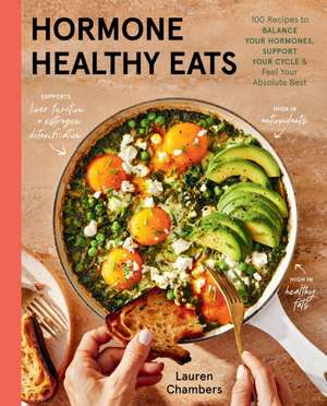Hormone Healthy Eats de Lauren Chambers