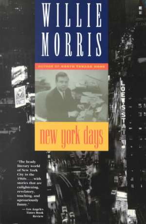 New York Days de Willie Morris