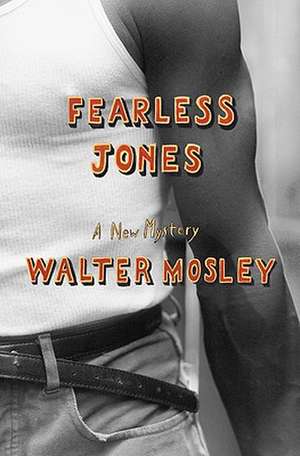 Fearless Jones de Walter Mosley