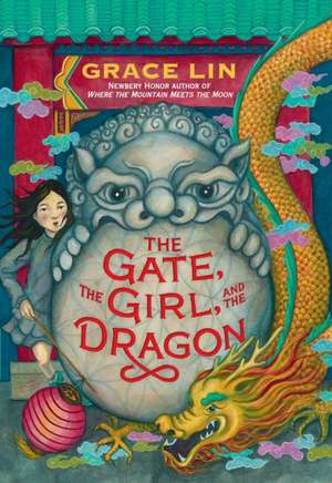 The Gate, the Girl, and the Dragon (Standard Edition) de Grace Lin