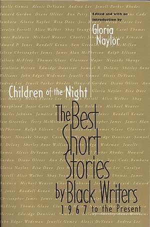 Children of the Night: The Best Short Stories by Black Writers, 1967 to Present de Gloria Naylor