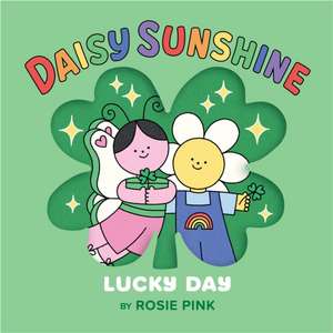 Lucky Day de Rosie Pink