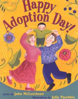 Happy Adoption Day! de John McCutcheon