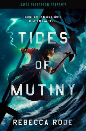 Tides of Mutiny de Rebecca Rode