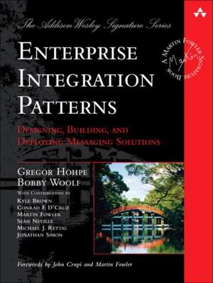 Enterprise Integration Patterns de Gregor Hohpe