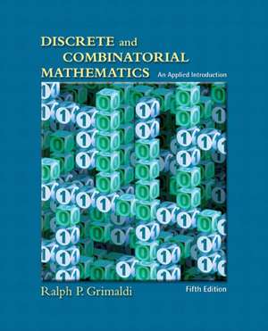 Discrete and Combinatorial Mathematics: International Edition de Ralph P. Grimaldi