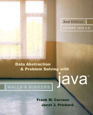 Data Abstraction and Problem Solving with Java: United States Edition de Frank Carrano