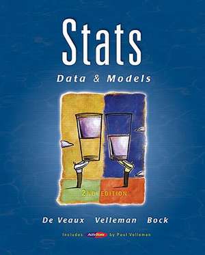 STATS: Data and Models Value Package (Includes Minitab Student Release 14 Statistical Software) de Richard D. de Veaux