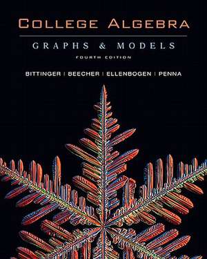 College Algebra: Graphs and Models with Graphing Calculator Manual Value Package (Includes Pearson Ti Rebate Coupon $15) de Marvin L. Bittinger