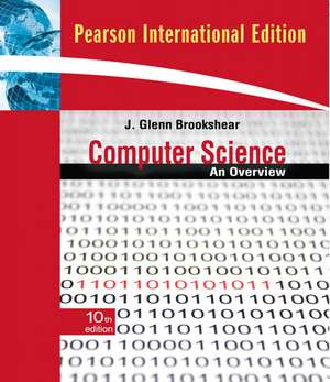 Computer Science: An Overview: International Edition de J. Glenn Brookshear