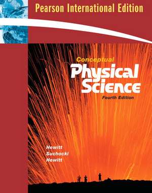 Conceptual Physical Science: International Edition de Paul G. Hewitt