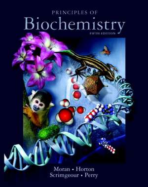 Principles of Biochemistry [With Access Code] de Laurence A. Moran