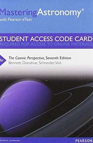 Masteringastronomy with Pearson Etext -- Standalone Access Card -- For the Cosmic Perspective de Jeffrey O. Bennett