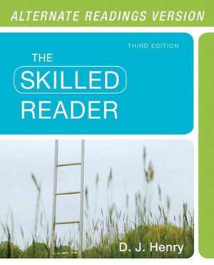 The Skilled Reader, Alternate Readings Version de D. J. Henry