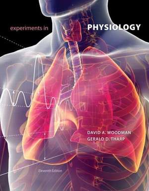 Experiments in Physiology de David A. Woodman