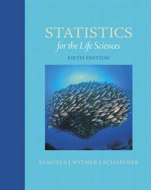 Statistics for the Life Sciences de Myra L. Samuels