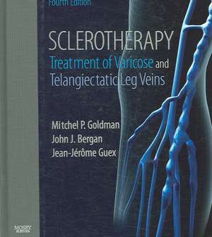 Sclerotherapy: Treatment of Varicose and Telangiectatic Leg Veins, Text with DVD de Robert A. Weiss