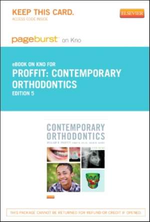 Contemporary Orthodontics, Pageburst E-Book on Kno (Reail Access Card) de William R. Proffit